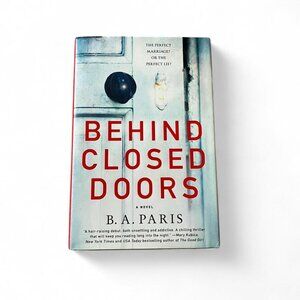 Behind Closed Doors by B.A. Paris - Hardcover Book